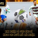 Kinh Nghiệm Cá Cược Bóng Đá King88 Cho Người Mới Trải Nghiệm